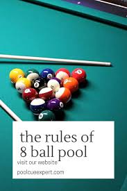 A player pots all of their designated balls and then legally pockets the 8 ball into their nominated pocket. The Rules Of 8 Ball Pool In 2020 Pool Balls Pool Rules Billiards