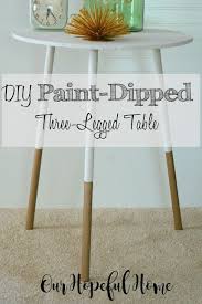 Diy Paint Dipped Three Legged Table Our Hopeful Home Three Legged Table Paint Dipping Thrift Store Decor