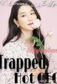Check spelling or type a new query. Trapped By Hot Ceo Sexy Husband