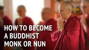 Bhikshuni Thubten Chodron How To Become A Buddhist Monk Or Nun Youtube
