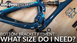 bottom bracket fitment what size do i need size does matter