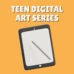 Project Next Generation: Teen Digital Art