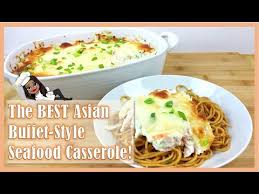 Mayonnaise or salad dressing 1/2 c. The Best Asian Buffet Style Seafood Casserole Recipe Youtube