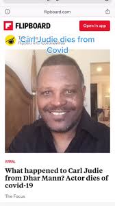 Actor Carl Judie died from COVID R.I.P. 1957-2021🙏