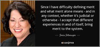 The truth is that since childhood i had cultivated an existential. 150 Quotes By Sonia Sotomayor Page 4 A Z Quotes