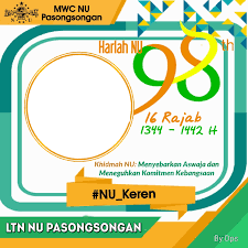 Apakah anda juga mencari twibbon harlah nu 2021? Harlah Nu 98 Hijriyah