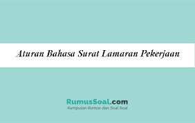Contoh surat lamaran kerja sebagai chef. Aturan Bahasa Surat Lamaran Pekerjaan Lengkap Dan Contohnya