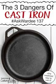 3 Dangers Of Cast Iron Is Enameled Cast Iron Cookware Safe