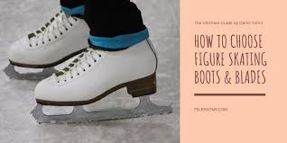 The Essential Guide To Choosing Figure Skates Boots