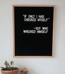 The Best Funny Letter Board Quotes In 2020 Funny Romantic Quotes Message Board Quotes Surfing Quotes