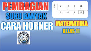 F (x) = 3x 3 + 2x − 10. Pembagian Suku Banyak Cara Horner Matematika Kelas 11 Youtube