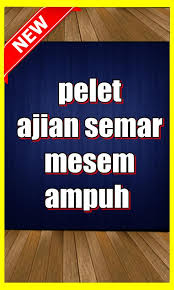 Mantra Pelet Ajian Semar Mesem Ampuh Tanpa Puasa For Android Apk Download