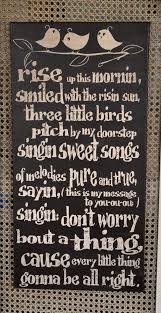 Don T Worry Bout A Thing Bob Marley Lyrics Three Little Birds 12 X 24 Canvas Art I Wouldn T Mind Waking Up To This Sweet Message Every Day Three Little Birds Little Birds Nursery Wall Decor