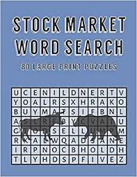 If you've spent the last few weeks trapped on an abandoned island, you're not alone. Stock Market Word Search 80 Large Print Puzzles Stock Market Trading Puzzle Book For Adults 8 5 X 11 Size 16 Font Fun Gift For Stock Market Traders And Investors Publishing Puzzle Pup 9798648515345 Amazon Com Books