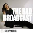 The Bad Broadcast Podcast - Listen, Reviews, Charts - Chartable