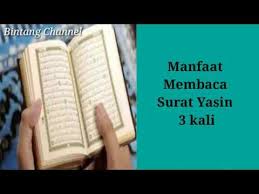 Akan tetapi di sini penulis hanya ingin menjelaskan kesalahan mereka yang menyandarkan tentang fadhilah dan keutamaan surat yasin kepada nabi shallallahu 'alaihi wa sallam. Inilah Manfaat Membaca Surat Yasin 3 Kali Youtube