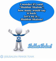 I Wonder If I Said Shabbat Shalom How Many Would Sav It Back Let S Try It Shabbat Shalom Shabbat Shalom Jerusalem Prayer Team Meme On Me Me
