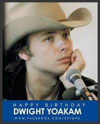 Happy 69th birthday to Dwight David Yoakam (born October 23, 1956). He is  an American singer-songwriter, actor, and filmmaker. He first achieved  mainstream attention in 1986 with the release of his debut