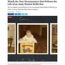 Catch The Screening Of Brillo Box 3 Off At Lacma Tomorrow July 30 1 P M A Documentary That Cb1 Artist Phung Huynh Participat Documentaries Andy Warhol Hbo