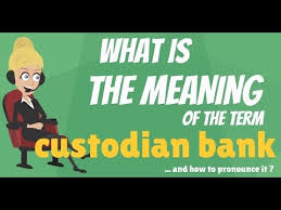 It's often a brokerage, commercial bank, or other type of institution that holds your money and investments for convenience and security. What Is Custodian Bank What Does Custodian Bank Mean Custodian Bank Meaning Explanation Youtube