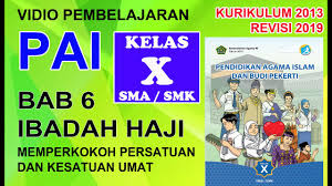 Buku pendidikan agama islam_kelas x.docx. Materi Pai Kelas X Bab 6 Ibadah Haji Youtube