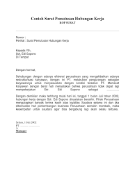 Contoh surat pemberhentian kerja dari majikan malaysia. Contoh Surat Resmi Perusahaan Tentang Pemutusan Kontrak Pegawai Atau Phk Audit Kinerja
