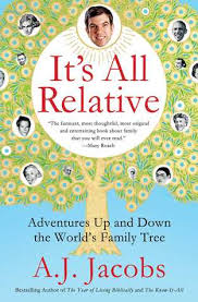Its All Relative Adventures Up And Down The Worlds Family