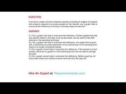 A voluntary response sample is a sample made up of volunteers. If We Have A Large Voluntary Response Sample Consisting Of Weights Of Subjects Who Chose Youtube