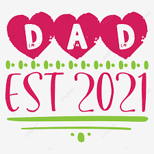 O dia dos pais é realizado no terceiro domingo de junho para celebrar e honrar os pais. Dad Est 2021 1 Design Dia Do Pai De 2021 Dia Do Pai Data De 2021 Presentes Do Dia Dos Pais Imagem Png E Vetor Para Download Gratuito