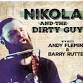 Nikolai and the Dirty Guys // Andy Fleming & Barry event image