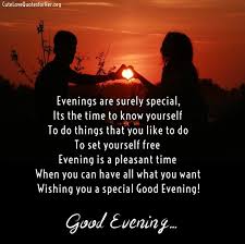 Good Evening Love Poems Love Quotes For Her Good Evening Messages Evening Quotes Romantic good afternoon love quotes for. good evening love poems love quotes