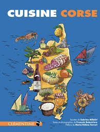 Cuisine corse, erbalunga, corse, france. Cuisine Corse Precommande Editions Clementine