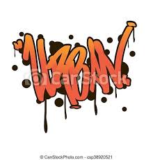 The subway was covered in graffiti. Urban Style Street Graffiti Art Graffity Lettering Urban Street Art Street Style Word Urban Wall Painting Vector Canstock