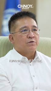 Did Chinese soldiers bond with Filipino guerrillas during WWII? Danillo Tan  Ong, President Emeritus of The Wha Chi Descendants Association, explains.,  How do you think these alliances have changed our ...