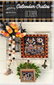 Calendar patterns online at embroidery.com. October Calendar Crates Cross Stitch Pattern Stitching With The Housewives Fat Quarter Shop