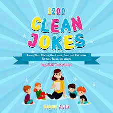 Jokes/memes/sayings that make me laugh on pinterest. Amazon Com 1 200 Clean Jokes Funny Short Stories One Liners Puns And Dad Jokes For Kids Teens And Adults Laugh Until You Cry Book 1 Audible Audio Edition Rider Alex Pete Mitchell Rider