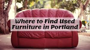 Shop vintage & used furniture in portland, maine by price. Where To Find Used Furniture In Portland Or 2020 List Tips Pdx Movers