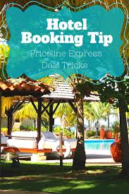 Priceline Express Deals Tricks For Finding The Best Value Educational Travel Travel Travel Advice