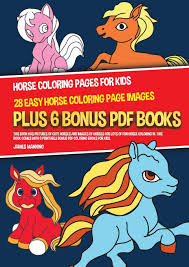 Do you know that to describe the color of a horse we need to talk about their coat and mane? Horse Coloring Pages For Kids 28 Easy Horse Coloring Page Images This Book Has Pictures Of Cute Horses And Images Of Horses For Lots Of Fun Horse Printable Bonus Pdf Coloring