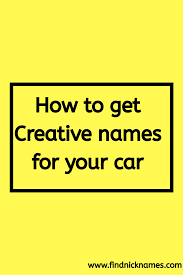 Car names starting with t, exotic car names, female car names. 1300 Car Nicknames Names For Trucks And Cars Nicknames For Guys Creative Names Nicknames