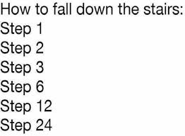 Dopl3r Com Memes How To Fall Down The Stairs Step 1 Step 2 Step 3 Step 6 Step 12 Step 24