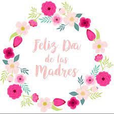 Amberes(bélgica) y costa rica:el día de la madres es el 15 de agosto, día de la asunción. Feliz Dia A Todas Nuestras Mamitas Mexicanas Que Hoy 10 De Mayo Celebran Su Dia Sabias Qu