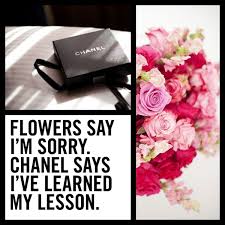 At ftd, our i'm sorry gifts can speak louder than words. Flowers Say I M Sorry Chanel Says I Ve Learned My Lesson Say Im Sorry Sayings Favorite Quotes