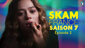 Skam France S7 Episode 2 Integral Youtube