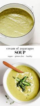 Vegan Cream Of Asparagus Soup Recipe Cream Of Asparagus Soup Asparagus Soup Creamed Asparagus
