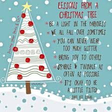 Lessons From The Christmas Tree Christmas Poems Christmas Tree Quotes Christmas Fun