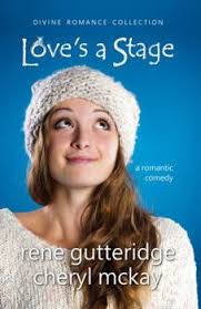 Love's a Stage book by Rene Gutteridge