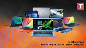Misalnya untuk laptop core i5 ram 8gb harga yang termurah saat ini berada dikisaran rp7 jutaan. 10 Rekomendasi Laptop Harga 6 Jutaan Terbaik Tahun 2020