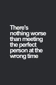 Timing Is Everything Inspirational Quotes About Love Words Quotes Inspirational Quotes