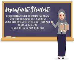 Shalat ini mencakup berbagai macam ibadah, seperti : Sebutkan 3 Manfaat Sholat Brainly Co Id